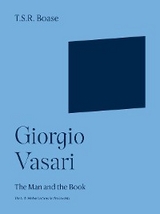 Giorgio Vasari -  Thomas Sherrer Ross Boase