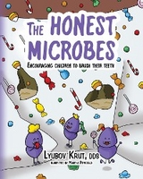 The Honest Microbes - DDS Lyubov Krut