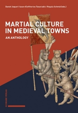 Martial Culture in Medieval Towns - 