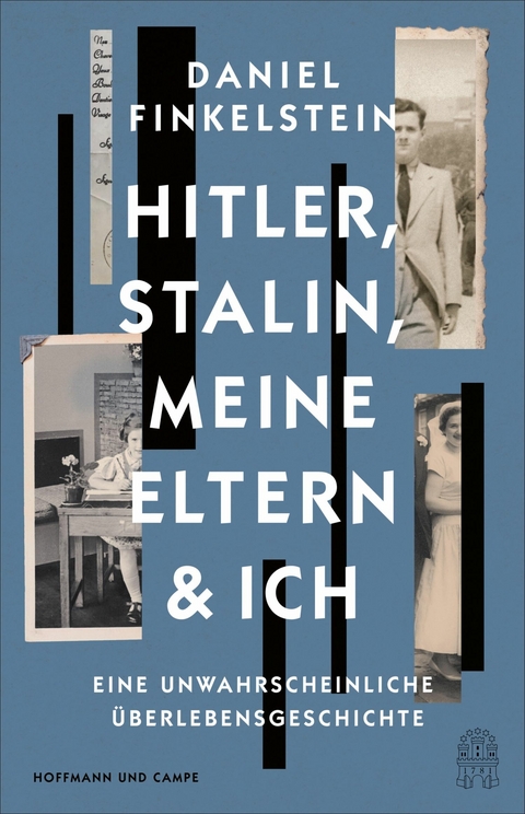 Hitler, Stalin, meine Eltern und ich -  Daniel Finkelstein