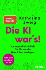 Die KI war&rsquo;s! - Katharina Zweig