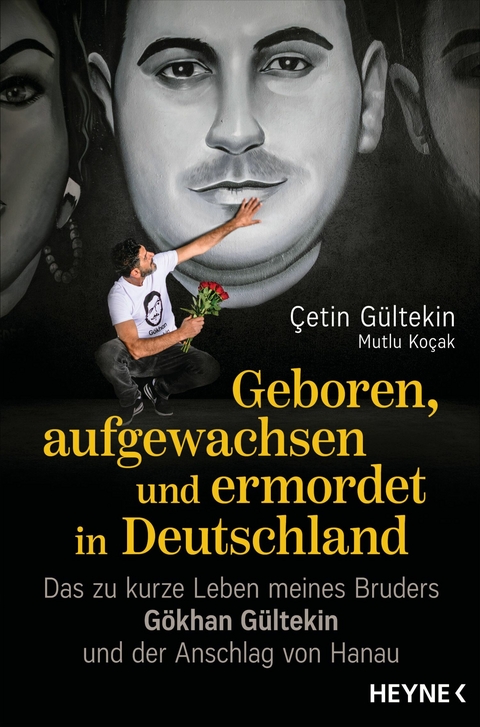 Geboren, aufgewachsen und ermordet in Deutschland - &Ccedil;etin G&uuml;ltekin, Mutlu Ko&ccedil;ak