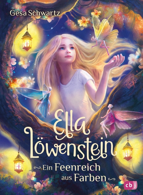 Ella L&ouml;wenstein &ndash; Ein Feenreich aus Farben - Gesa Schwartz