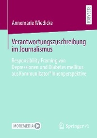 Verantwortungszuschreibung im Journalismus