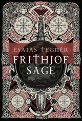 Frithjofsage - Esaias Tegn&eacute;r