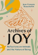 Archives of Joy - Jean-François Beauchemin