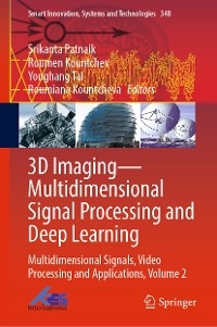 3D Imaging—Multidimensional Signal Processing and Deep Learning - 
