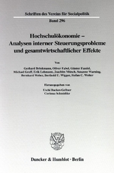 Hochschul&ouml;konomie - Analysen interner Steuerungsprobleme und gesamtwirtschaftlicher Effekte. - 