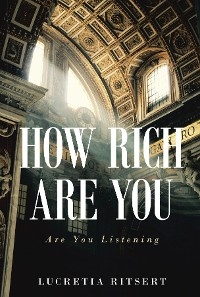 How Rich Are You - Lucretia Ritsert