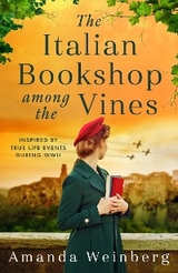 The Italian Bookshop Among the Vines - AMANDA WEINBERG