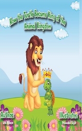 How The Turtle Became King Of The Animal Kingdom -  Lola Ajiboye