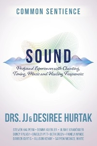 Sound - J. J. Hurtak, Desiree Hurtak