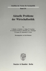 Aktuelle Probleme der Wirtschaftsethik. - 