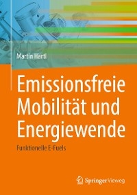 Emissionsfreie Mobilit&auml;t und Energiewende - Martin H&auml;rtl