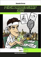 I vagabondi del Tennis 2022 - Alessandro Perrone