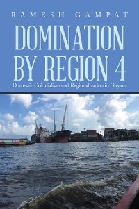 Domination by Region 4 - Ramesh Gampat
