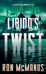 Libido's Twist - Ron McManus