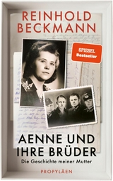 Aenne und ihre Br&uuml;der -  Reinhold Beckmann