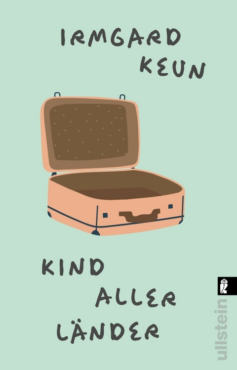 Kind aller L&auml;nder - Irmgard Keun