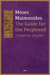 The Guide for the Perplexed - Moses Maimonides