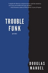 Trouble Funk - Douglas Manuel