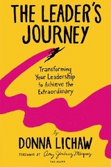 The Leader's Journey - Donna Lichaw
