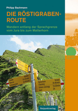 Die R&ouml;stigraben-Route - Philipp Bachmann