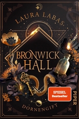Bronwick Hall &ndash; Dornengift - Laura Labas