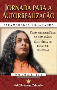 Jornada para a Autorrealiza&ccedil;&atilde;o - Paramahansa Yogananda