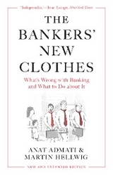 The Bankers&rsquo; New Clothes - Anat Admati, Martin Hellwig
