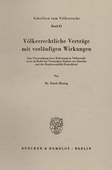 V&ouml;lkerrechtliche Vertr&auml;ge mit vorl&auml;ufigen Wirkungen. - Frank Montag