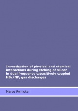 Investigation of physical and chemical interactions during etching of silicon in dual frequency capacitively coupled HBr/NF3 gas discharges