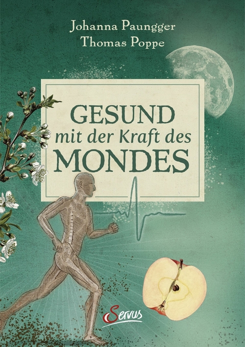Gesund mit der Kraft des Mondes -  Johanna Paungger,  Thomas Poppe