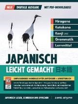 Japanisch Leicht Gemacht! | Umfassendes Handbuch für Anfänger + Arbeitsbuch (Digitale Ausgabe - mit PDF Downloads) - Daniel Akiyama