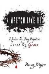 A Wretch Like Me -  MAJOR