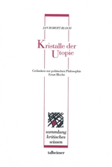 Kristalle der Utopie - Jan R Bloch