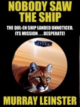 Nobody Saw the Ship -  Murray Leinster
