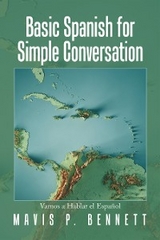 Basic Spanish for Simple Conversation - Mavis P. Bennett