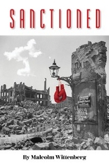 Sanctioned - Malcolm Wittenberg