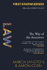 First Knowledges Law - Marcia Langton, Aaron Corn