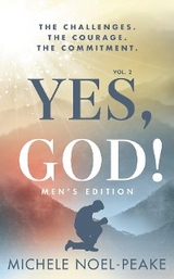 Yes, God! ﻿Volume 2 ﻿Men's Edition﻿ - Michele Noel-Peake