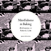 Mindfulness in Baking