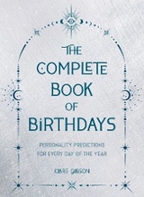 The Complete Book of Birthdays - Gift Edition - Clare Gibson