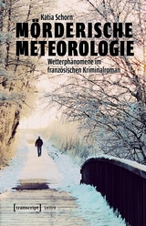 M&ouml;rderische Meteorologie -  Katia Schorn