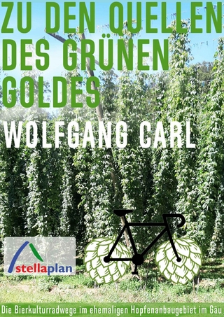 Zu den Quellen des grünen Goldes