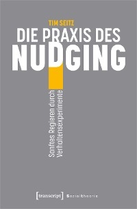 Die Praxis des Nudging