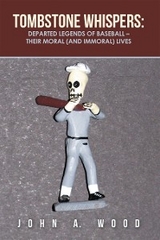Tombstone Whispers: - John A. Wood