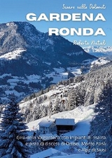 Sciare sulle Dolomiti Vol.2 - Gardena Rondaf - Roberto Natali