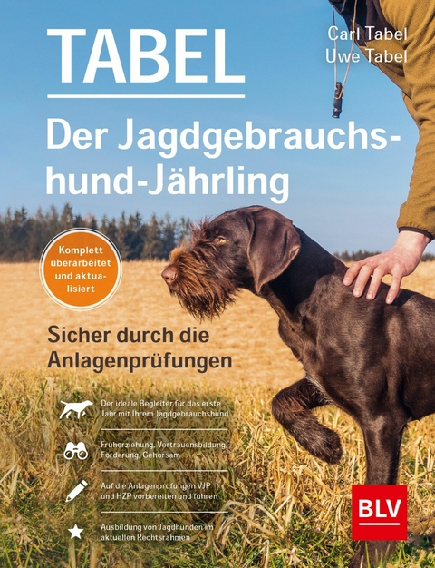Der Jagdgebrauchshund-Jährling -  Uwe Tabel