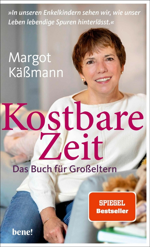 Kostbare Zeit &ndash; Das Buch f&uuml;r Gro&szlig;eltern - Margot K&auml;&szlig;mann
